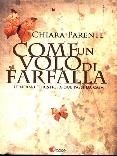 WIE EIN SCHMETTERLINGSFLUG GUIDES/TOURISMUS KLAR VERWANDT FADIA 2011.