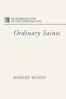 Robert Benne | Ordinary Saints | Taschenbuch | Englisch (2001)