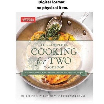 The Complete Cooking for Two Cookbook, 10th Ann, America's Test Kitchen 2024