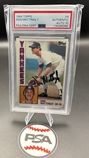 Don Mattingly Signed 1984 Topps Rookie Card #8 Autographed Yankees PSA 10 NICE!