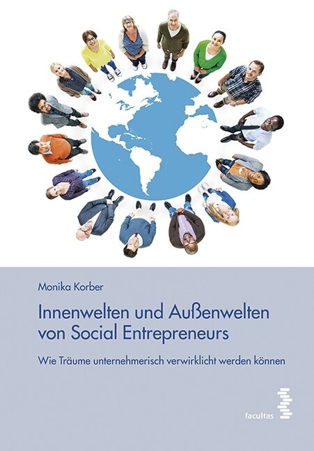 Innenwelten Und Außenwelten Von Social Entrepreneurs | Monika Korber |