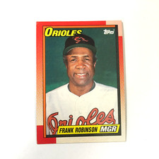 Topps 1990 - Frank Robinson - #381, Baltimore Orioles baseball card. MLB
