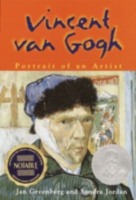 Vincent Van Gogh : Portrait of an Artist by Sandra Jordan and Jan Greenberg new