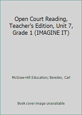 Open Court Reading Teacher S Edition Unit 7 Grade 1 Imagine It