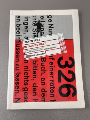 In Case We Meet by Jochen Gerz Bilingual Edition, French-English Psperback 2002
