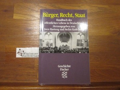 Bürger, Recht, Staat : Handbuch des öffentlichen Lebens in Deutschland. mit Beit