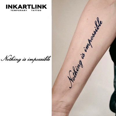 Waterproof Semi Permanent Temporary Tattoo Nothing Is Impossible Lasts Up To 15