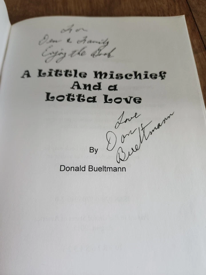 A Little Mischief and a Lotta Love by Donald Bueltmann 2011 Paperback - Image 4 of 4