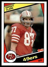 1984 Topps DWIGHT CLARK #351 San Francisco 49ers