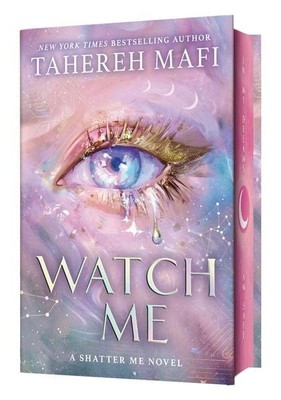 Shatter Me: The New Republic - WATCH ME. Special Edition A Shatter Me Novel