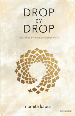 Nomita Kapur | Drop by Drop | Taschenbuch | Englisch (2022) | EAN 9788195404674