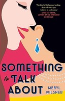 Meryl Wilsner - Something To Talk About The Perfect Feel-Good Love S - G245Z
