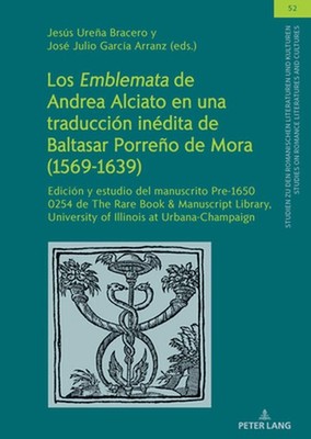 Los Emblemata de Andrea Alciato en una traduccin indita de Baltasar Porreo de Mo