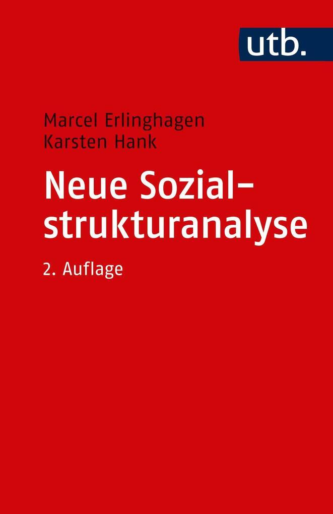 Thumbnail - Neue Sozialstrukturanalyse | Marcel Erlinghagen, Karsten Hank | 2018 |
