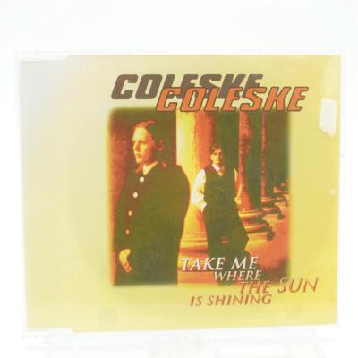 Coleske Take Me Where the Sun Is Shining CD Gebraucht sehr gut
