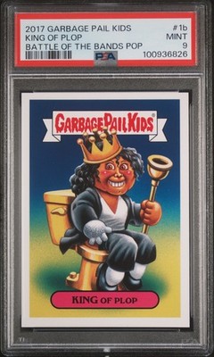 2017 Garbage Pail Kids Topps #1b KING OF PLOP Battle of the Bands PSA 9