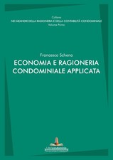 Economia e ragioneria condominiale applicata - [Libricondominio]