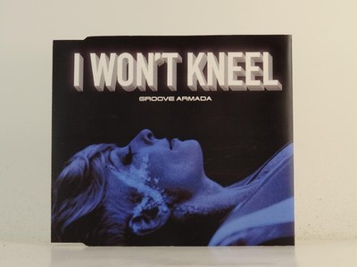 GROOVE ARMADA I WON'T KNEEL (H1) 2 Track Promo CD Single including Picture Sleev