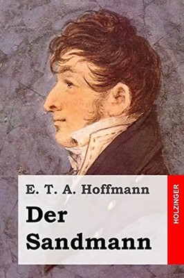 Der Sandmann - Hoffmann, E. T. A.