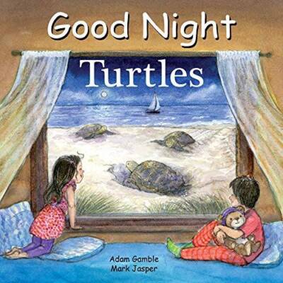 Good Night Turtles (Good Night Our World) - Board book By Gamble, Adam - GOOD