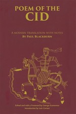 Poem of the Cid: A modern translation with notes by Paul Blackburn - paperba...