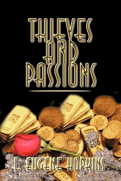 L. Eugene Hopkins | Thieves And Passions | Taschenbuch | Englisch (2003)-image