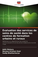 Aditi Mehera (U. A.) | ÉValuation Des Services De Soins De Santé Dans Les...