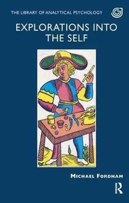 Michael Fordham | Explorations into the Self | Taschenbuch | Englisch (1985)
