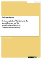 Christoph Jansen | Technologischer Wandel Und Die Auswirkungen Auf Die...
