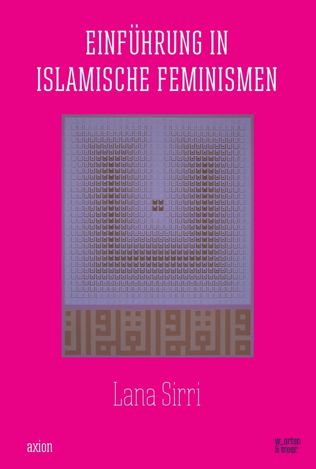 Thumbnail - Einführung In Islamische Feminismen | Lana Sirri | Taschenbuch | 219