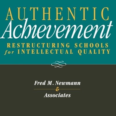 Authentic Achievement Schools Quality Newmann Hardcover John Wile