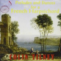 Audio Cd - Colin Tilney - Preludes And Dances For Harpsichord - Doremi -D- Neu
