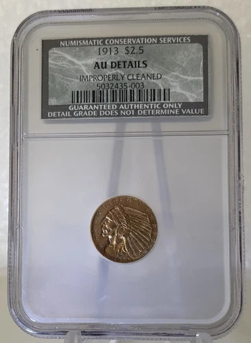 1913 Indian Head $2.50 Gold Quarter Eagle NCS/NGC AU Details