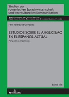 Estudios Sobre El Anglicismo En El EspañOl Actual | Perspectivas LingüíSticas