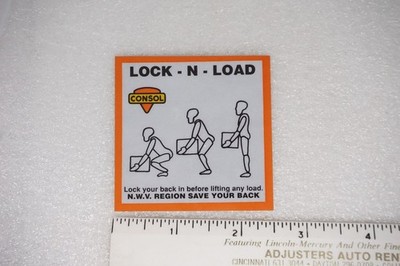 Mining Safety Sticker ''Lock N Load'' CONSOL Save Your Back NOS
