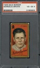 1911 T205 Gold Border Mordecai Brown - PSA 4