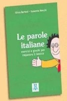 Le Parole Italiane | Silvia Bertoni (U. A.) | Italienisch | Taschenbuch | 2003