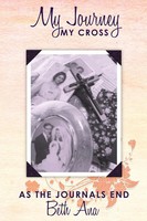 Beth Ana | My Journey--My Cross | Taschenbuch | Englisch (2011) | Westbow Press
