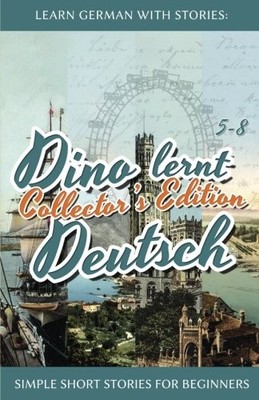 LEARN GERMAN WITH STORIES: DINO LERNT DEUTSCH COLLECTOR'S By Andre Klein *VG+*