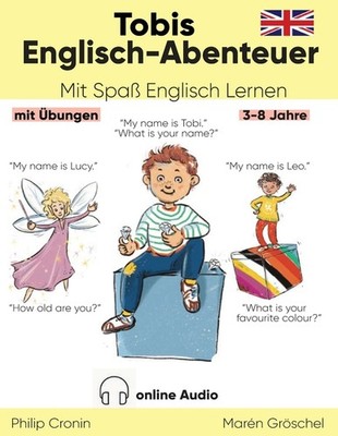 Tobis Englisch-Abenteuer: Mit Spa? Englisch Lernen