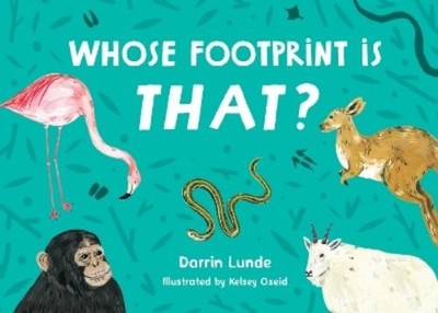Darrin Lunde Kelsey Oseid Whose Footprint Is That? (Kartonbuch) (US IMPORT)