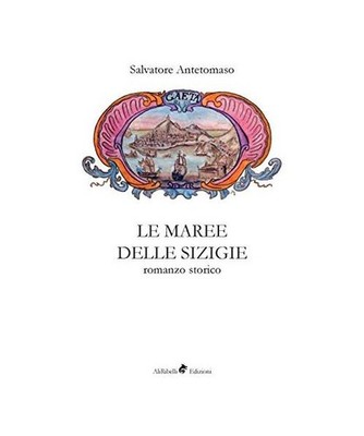 Le Maree delle Sizigie, Salvatore Antetomaso