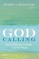 God Calling | Jeffrey J. Kilmartin | Taschenbuch | Kartoniert / Broschiert