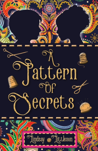 A Pattern of Secrets by Lindsay Littleson (Paperback Book)