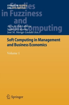 Gil-Lafuente - Soft Computing in Management and Business Economics   V - X555z