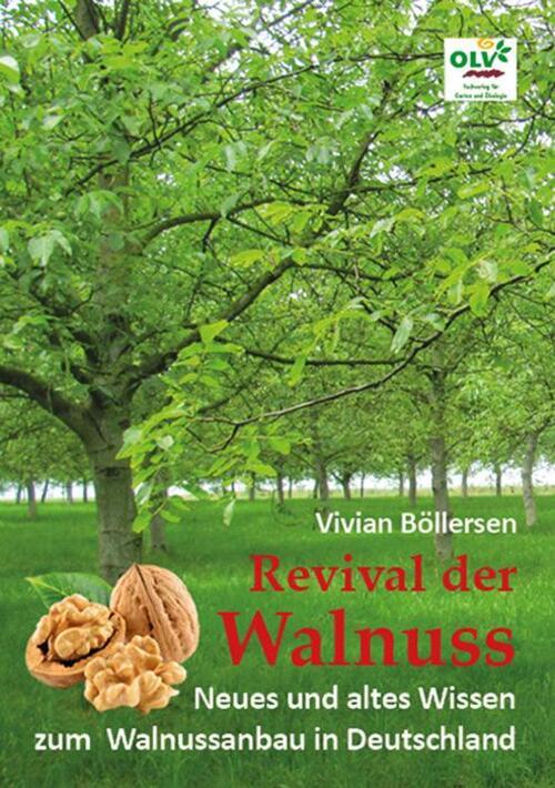 Thumbnail - Revival Der Walnuss | Vivian Böllersen | Taschenbuch | 160 S. |