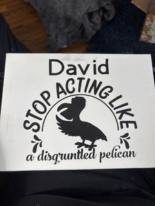 Shitz creek  great little plaque !! If you love a David you’ll love this !