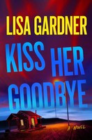 Lisa Gardner | Kiss Her Goodbye | Taschenbuch | Englisch (2025) | Paperback