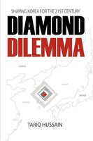 Diamond Dilemma | Shaping Korea For The 21St Century | Tariq Hussain | Buch