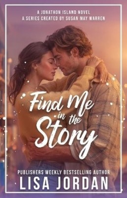 Lisa Jordan Find Me in the Story (Paperback) Jonathon Island Season 2